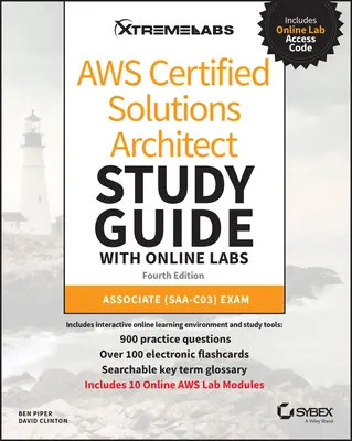 Aws Certified Solutions Architect Study Guide with Online Labs: Egzamin Associate Saa-C03 - Aws Certified Solutions Architect Study Guide with Online Labs: Associate Saa-C03 Exam