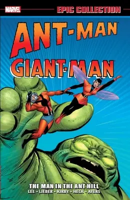 Ant-Man/Giant-Man Epic Collection: Człowiek w mrowisku - Ant-Man/Giant-Man Epic Collection: The Man in the Ant Hill