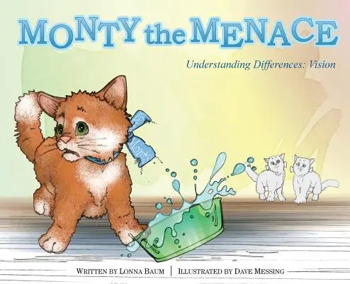 Monty the Menace: Zrozumieć różnice: Wizja - Monty the Menace: Understanding Differences: Vision