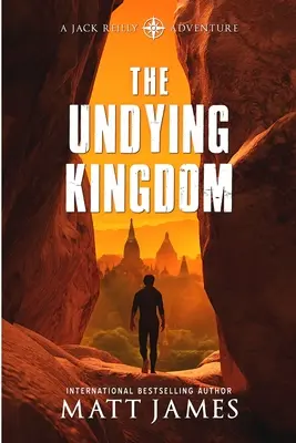 The Undying Kingdom: Thriller archeologiczny - The Undying Kingdom: An Archaeological Thriller