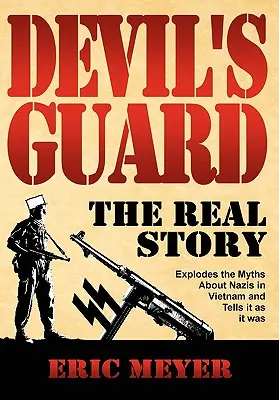 Diabelska straż: Prawdziwa historia - Devil's Guard: The Real Story