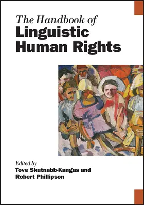 Podręcznik lingwistycznych praw człowieka - The Handbook of Linguistic Human Rights