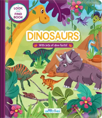 Mali detektywi: Dinozaury: Książka szukaj i znajdź - Little Detectives: Dinosaurs: A Look-And-Find Book