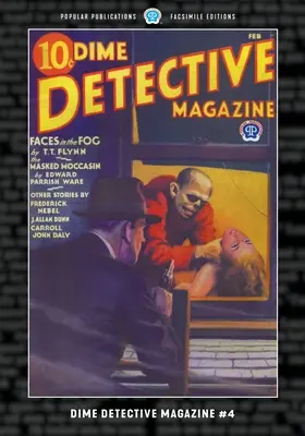 Dime Detective Magazine #4: Wydanie faksymilowe - Dime Detective Magazine #4: Facsimile Edition