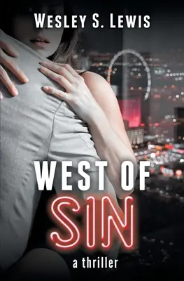 West of Sin: Thriller - West of Sin: A Thriller