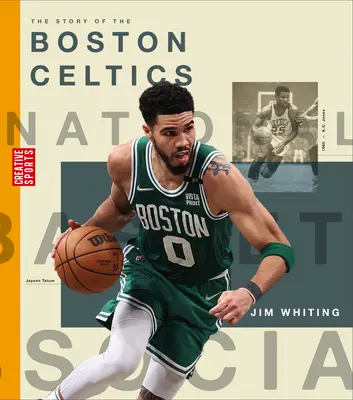 Historia Boston Celtics - The Story of the Boston Celtics