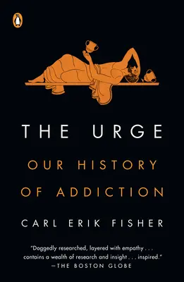 The Urge: Nasza historia uzależnień - The Urge: Our History of Addiction