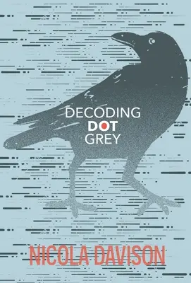 Dekodowanie Dot Grey - Decoding Dot Grey