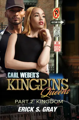 Carl Weber's Kingpins: Królowe 2: Królestwo - Carl Weber's Kingpins: Queens 2: The Kingdom