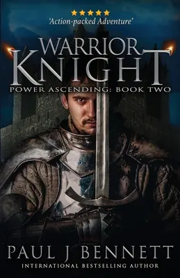 Warrior Knight: Epicka powieść fantasy - Warrior Knight: An Epic Fantasy Novel