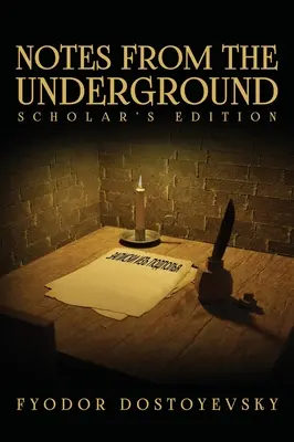 Notatki z podziemia: The Scholar's Edition - Notes from the Underground: The Scholar's Edition