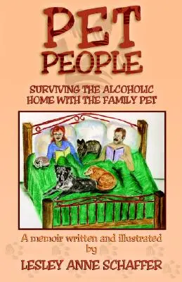 Pet People: Przetrwanie w domu alkoholika z rodzinnym zwierzakiem - Pet People: Surviving The Alcoholic Home With The Family Pet