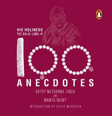 Jego Świątobliwość Dalajlama w 100 anegdotach - His Holiness the Dalai Lama in 100 Anecdotes