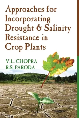 Podejścia do włączenia odporności na suszę i zasolenie w roślinach uprawnych - Approaches For Incorporating Drought And Salinity Resistance In Crop Plants