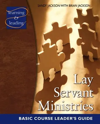 Podręcznik prowadzącego kurs podstawowy dla świeckich liderów duszpasterskich - Lay Servant Ministries Basic Course Leader's Guide