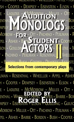 Monologi przesłuchaniowe dla aktorów studenckich - tom 2: Wybór ze sztuk współczesnych - Audition Monologs for Student Actors--Volume 2: Selections from Contemporary Plays