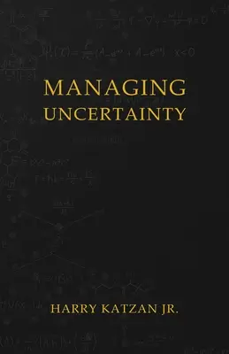 Zarządzanie niepewnością - Managing Uncertainty