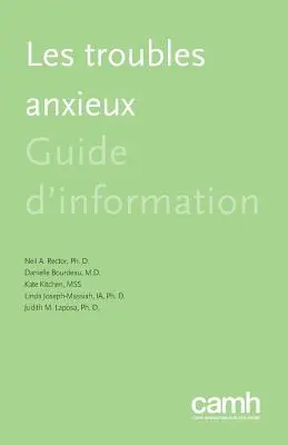 Les Troubles Anxieux: Przewodnik informacyjny - Les Troubles Anxieux: Guide d'Information