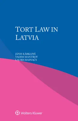 Prawo deliktowe na Łotwie - Tort Law in Latvia