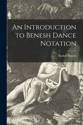 Wprowadzenie do notacji tańca Benesh - An Introduction to Benesh Dance Notation