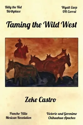 Oswajanie Dzikiego Zachodu - Taming the Wild West