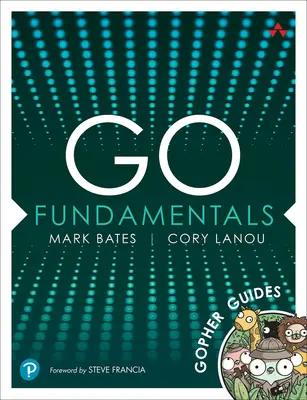 Podstawy Go: Gopher Guides - Go Fundamentals: Gopher Guides