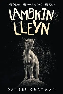 Lambkin Lleyn: Niedźwiedź, wilk i lew