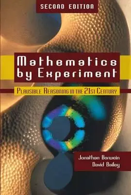 Matematyka przez eksperyment: Prawdopodobne rozumowanie w XXI wieku - Mathematics by Experiment: Plausible Reasoning in the 21st Century