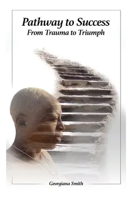 Droga do sukcesu: Od traumy do triumfu - Pathway to Success: From Trauma to Triumph