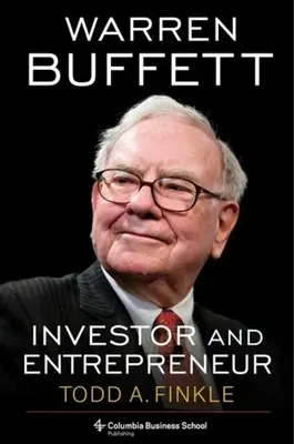 Warren Buffett: inwestor i przedsiębiorca - Warren Buffett: Investor and Entrepreneur