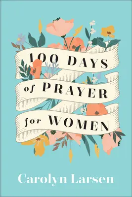 100 dni modlitwy dla kobiet - 100 Days of Prayer for Women