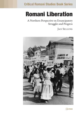 Wyzwolenie Romów: Północna perspektywa emancypacyjnych zmagań i postępu - Romani Liberation: A Northern Perspective on Emancipatory Struggles and Progress