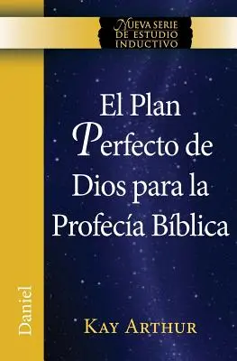 El Plan Perfecto de Dios Para La Profecia Biblica (Daniel) / Boży plan proroctw biblijnych (Daniel) - El Plan Perfecto de Dios Para La Profecia Biblica (Daniel) / God's Blueprint for Bible Prophecy (Daniel)