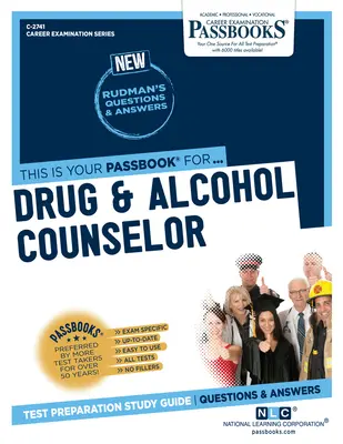 Doradca ds. narkotyków i alkoholu (C-2741): Podręcznik do nauki - Drug & Alcohol Counselor (C-2741): Passbooks Study Guide