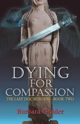 Umierając za współczucie - Dying For Compassion