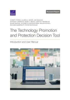 Narzędzie do podejmowania decyzji w zakresie promocji i ochrony technologii: Wprowadzenie i podręcznik użytkownika - The Technology Promotion and Protection Decision Tool: Introduction and User Manual