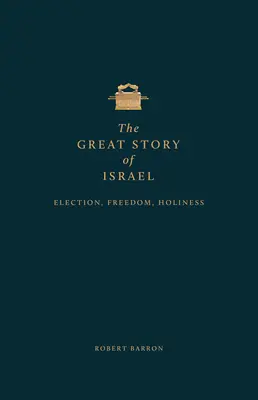 Wielka historia Izraela: Zrozumieć Stary Testament (tom I) - The Great Story of Israel: Understanding the Old Testament (Vol I)