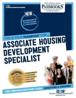 Associate Housing Development Specialist (C-4551): Passbooks Study Guide