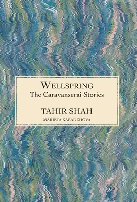 Opowieści z Karawanseraju: Wellspring - The Caravanserai Stories: Wellspring