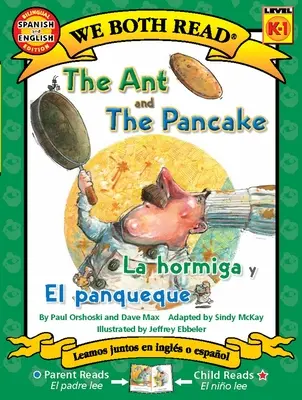 Mrówka i naleśnik / La Hormiga Y El Panqueque - The Ant and the Pancake / La Hormiga Y El Panqueque