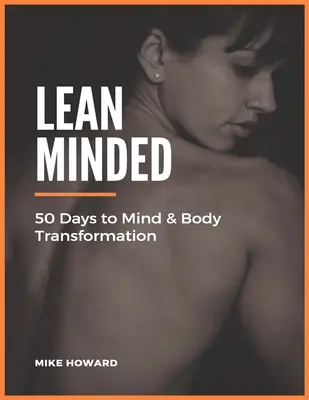 Lean Minded: 50 dni do transformacji umysłu i ciała - Lean Minded: 50 Days to Mind & Body Transformation