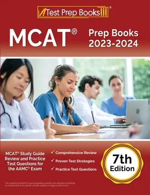 MCAT Prep Books 2023-2024: MCAT Study Guide Review and Practice Test Questions for the AAMC Exam [7th Edition]