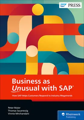 Niezwykły biznes z SAP: Jak liderzy radzą sobie z megatrendami branżowymi - Business as Unusual with SAP: How Leaders Navigate Industry Megatrends