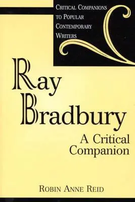 Ray Bradbury: Krytyczny towarzysz - Ray Bradbury: A Critical Companion