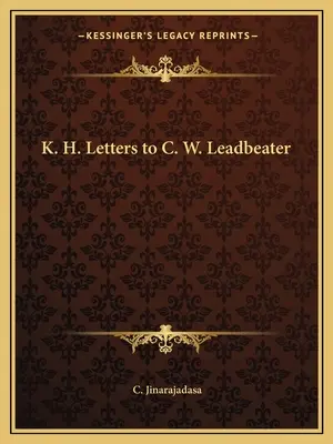 K. H. Listy do C.W. Leadbeatera - K. H. Letters to C. W. Leadbeater