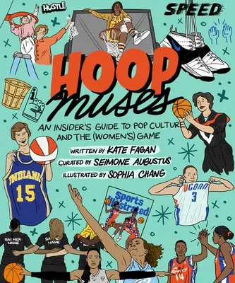 Hoop Muses: Przewodnik dla wtajemniczonych po popkulturze i (kobiecej) grze - Hoop Muses: An Insider's Guide to Pop Culture and the (Women's) Game