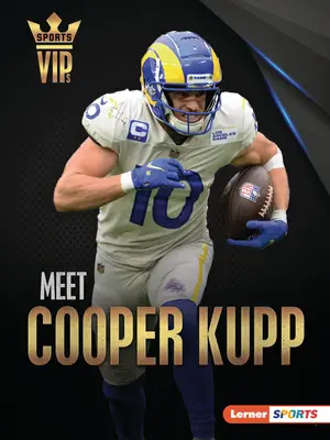 Poznaj Coopera Kuppa: Supergwiazdę Los Angeles Rams - Meet Cooper Kupp: Los Angeles Rams Superstar