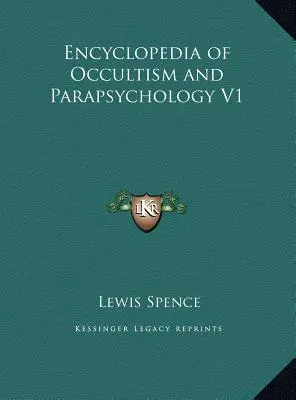 Encyklopedia okultyzmu i parapsychologii V1 - Encyclopedia of Occultism and Parapsychology V1