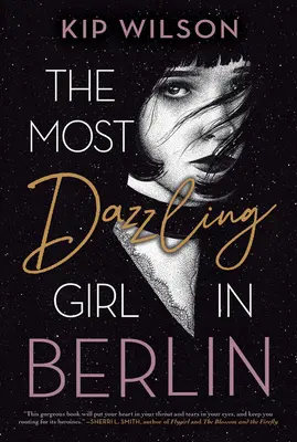 Najbardziej olśniewająca dziewczyna w Berlinie - The Most Dazzling Girl in Berlin