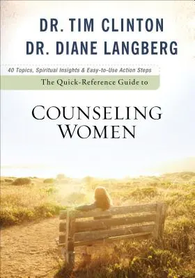 Skrócony przewodnik po poradnictwie dla kobiet - The Quick-Reference Guide to Counseling Women